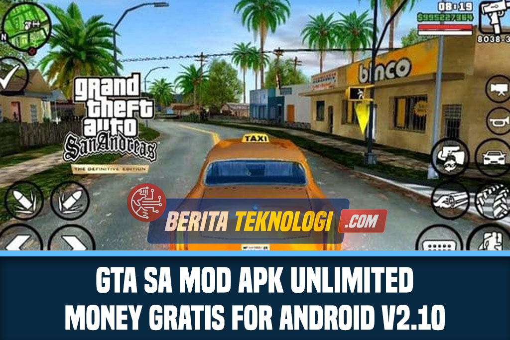 You are currently viewing GTA SA Mod Apk Unlimited Money Gratis For Android V2.10